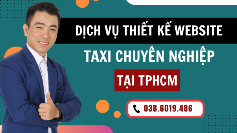 Thiết kế website taxi giá rẻ tại TPHCM chuẩn SEO