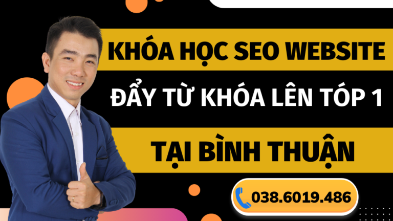 Khóa học SEO website tại BÌNH THUẬN