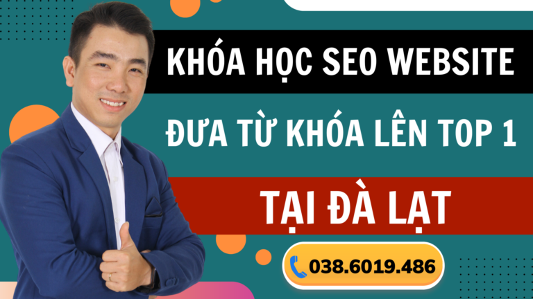 Khóa học SEO website tại Đà Lạt