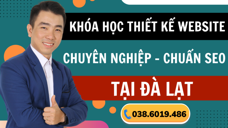 Khóa học thiết kế website tại Đà Lạt