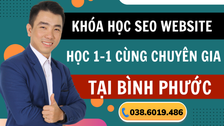 Khóa học Seo website tại Bình Phước