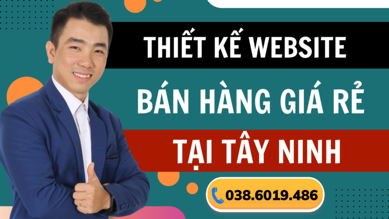 Thiết kế website bán hàng giá rẻ tại Tây Ninh