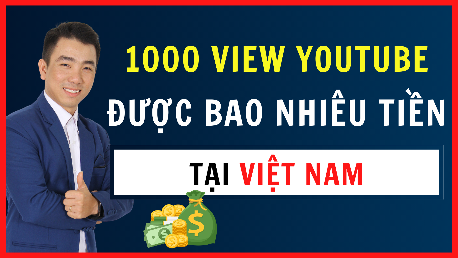 1000 view Youtube kiếm được bao nhiêu tiền tại Việt Nam