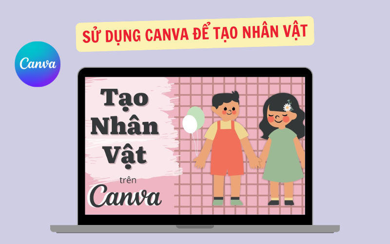 Sử dụng Canva để tạo nhân vật