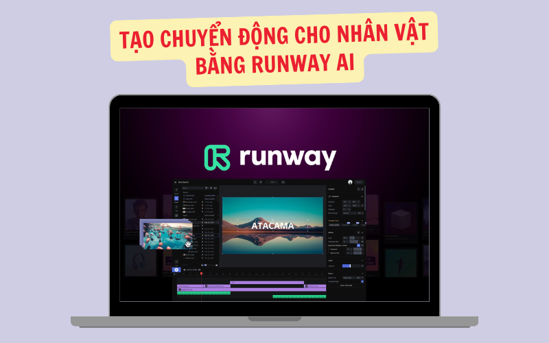 Tạo chuyển động cho nhân vật bằng Runway AI