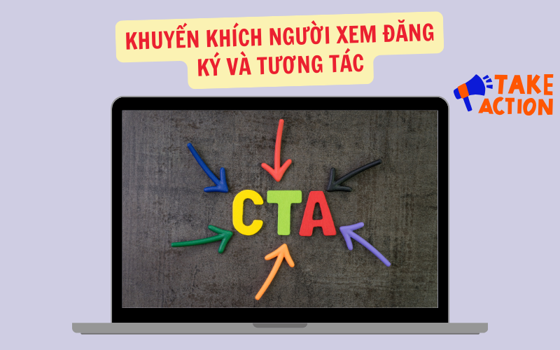 Khuyến Khích Người Xem Đăng Ký và Tương Tác