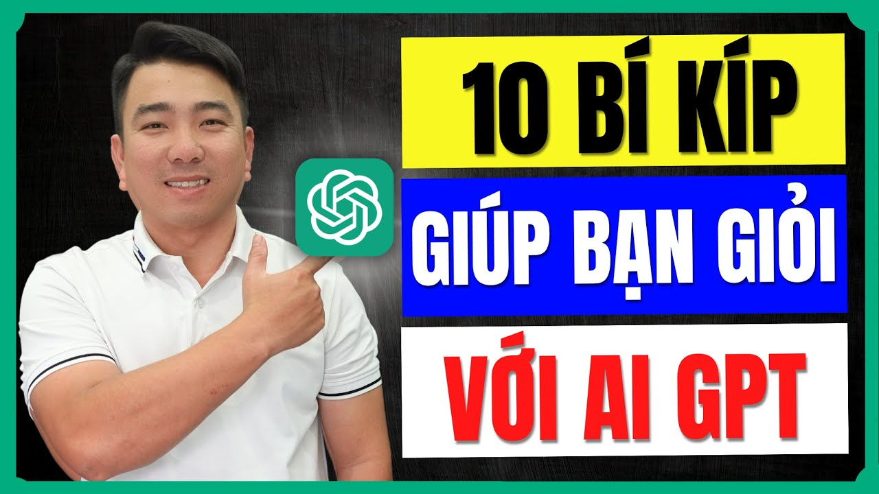 10 Cách Dùng AI ChatGPT Đỉnh Cao Bạn Phải Học Ngay