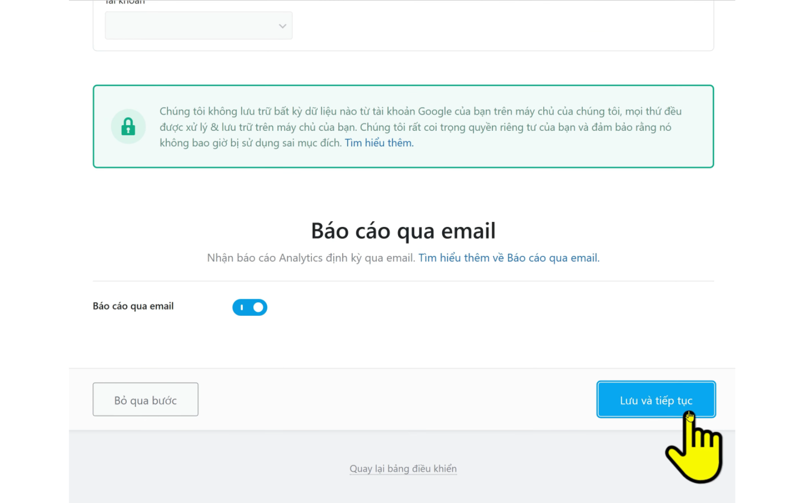 Báo cáo qua email > Lưu và tiếp tục