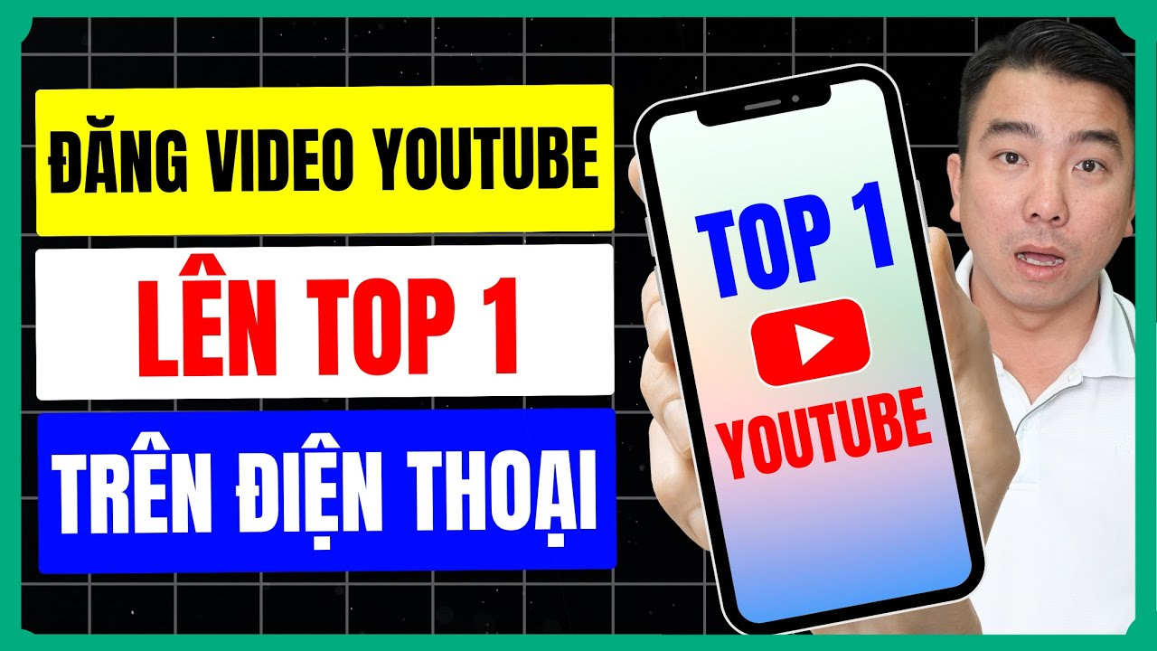 Đăng Video Youtube Chuẩn SEO Trên Điện thoại