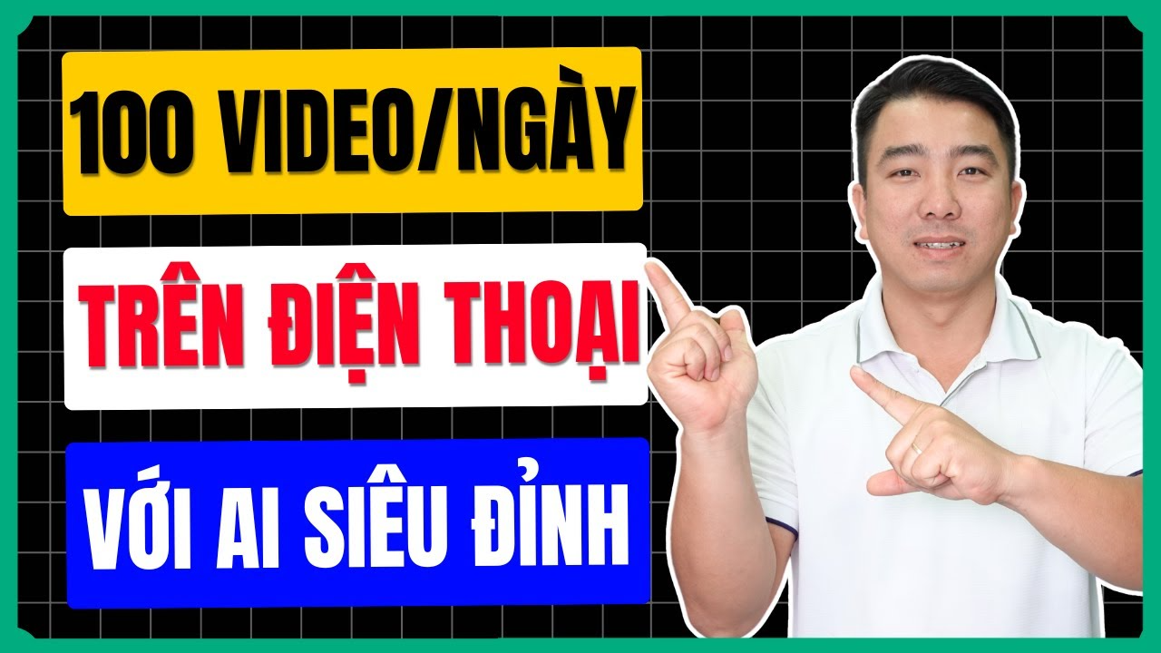 Hướng dẫn tạo video AI trên điện thoại kiếm tiền Youtube