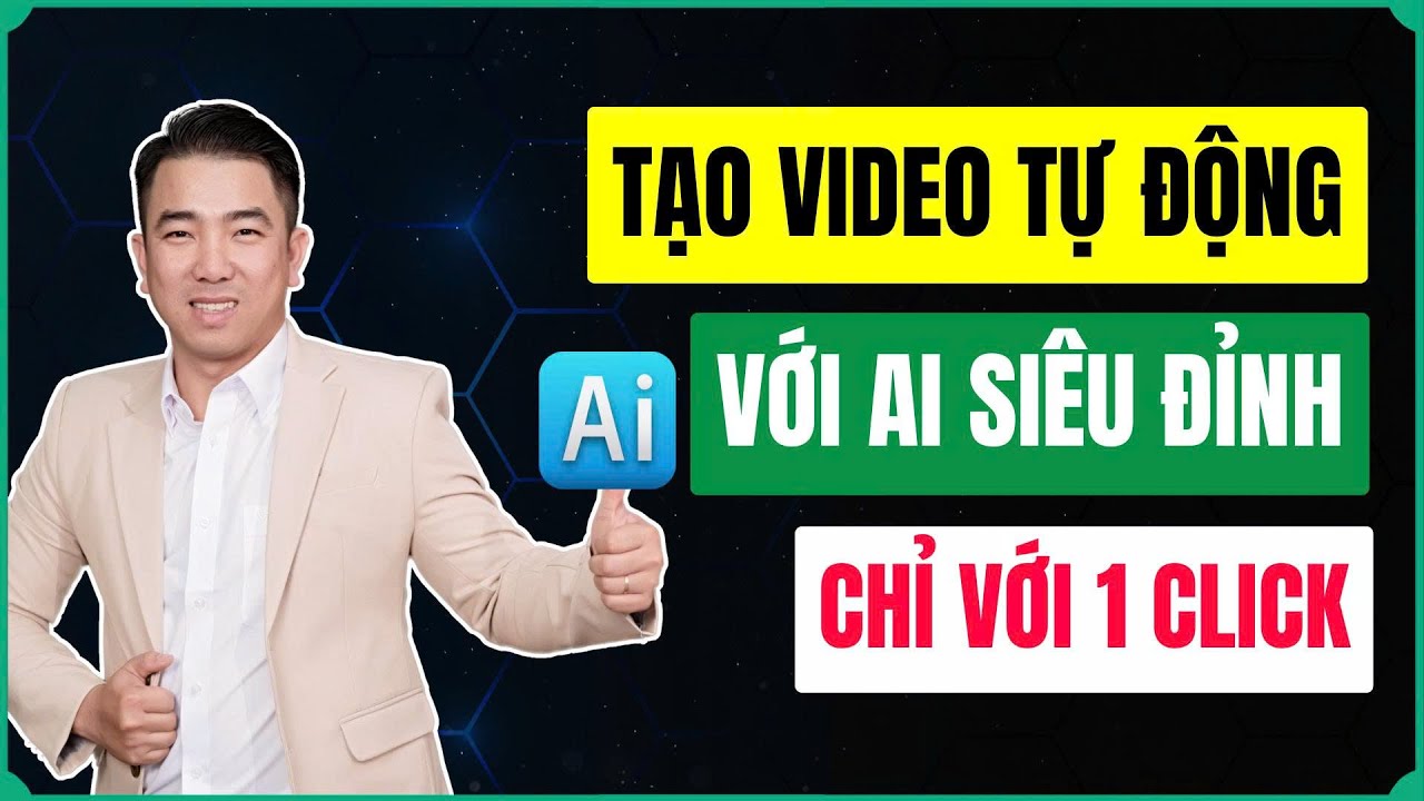 Tạo Video Bằng AI Siêu Tốc Chỉ Với 1 Click