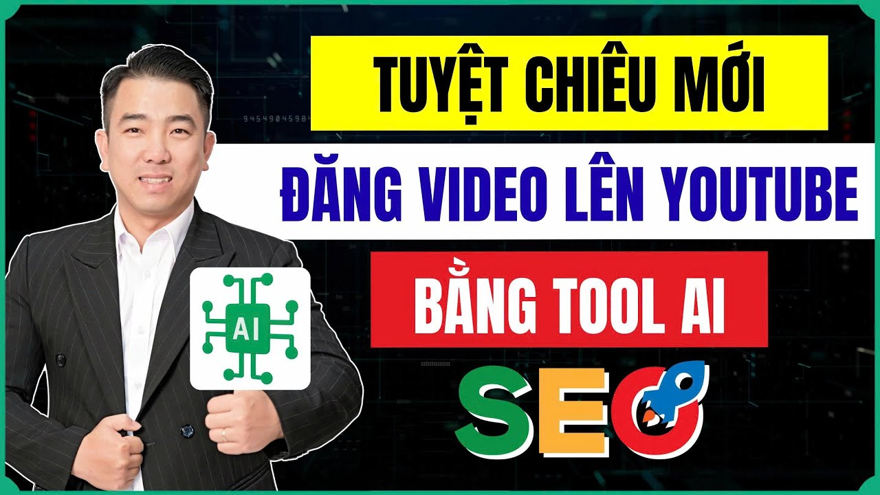 Tool AI SEO YouTube Tự Động 100%