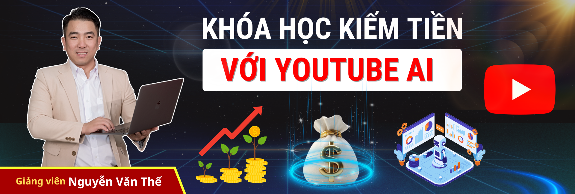 Khóa học kiếm tiền với Youtube AI