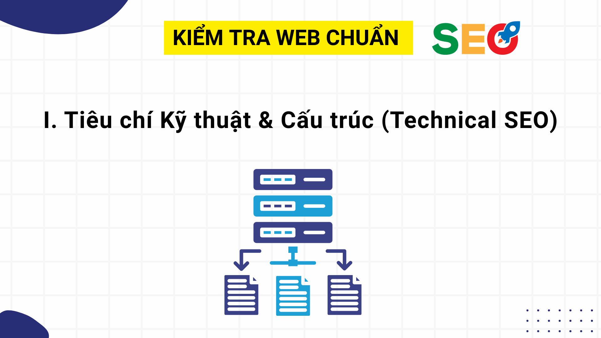 Phần 1: Tối ưu website để Google hiểu đúng